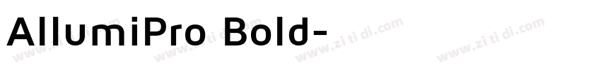 AllumiPro Bold字体转换